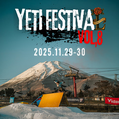 ❄️YETI FESTIVALvol,8 開催決定！❄️
